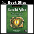 Black Hat Python, 2nd Edition: Python Programming for Hackers and Pentesters 2nd Edition. 