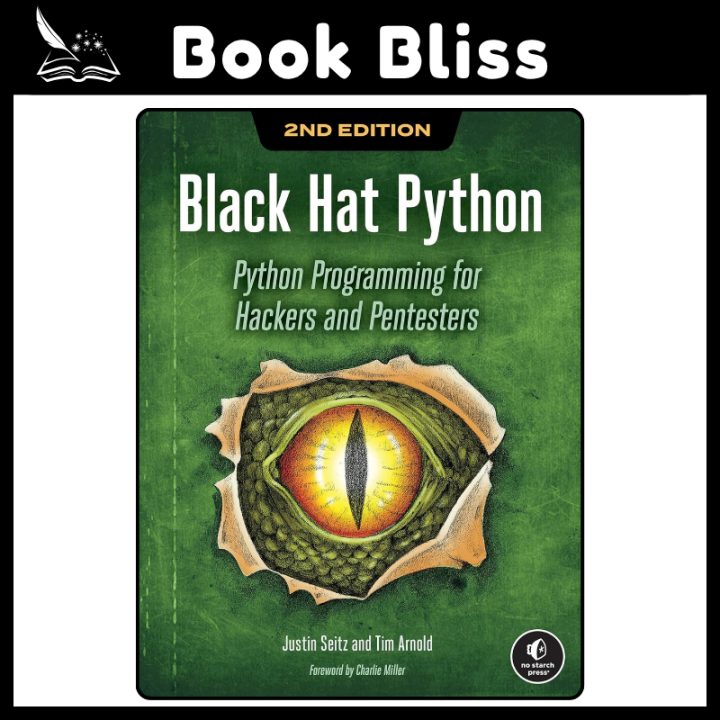 Black Hat Python, 2nd Edition: Python Programming for Hackers and Pentesters 2nd Edition
