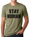 Stay Human printed cotton t shirt. 
