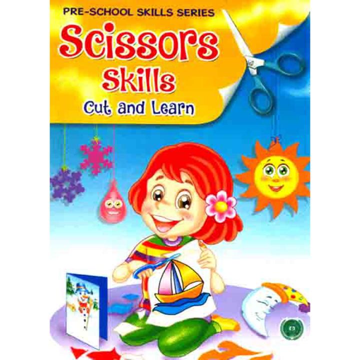 Scissors Skills Cut And Learn:Pre-School Skills Series by Ferozsons