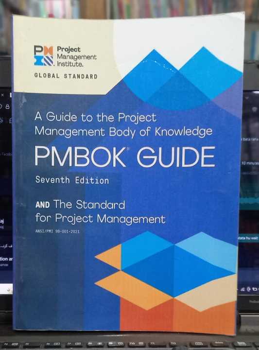 A Guide to the Project Management Body of Knowledge (PMBOK® Guide) – Seventh Edition and The Standard for Project Management