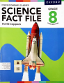 Oxford Science Fact File For Grade 8. 