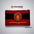 Traverse Manchester United - Pencil Pouch (Digitally printed on Cloth). Both sides printed. 
