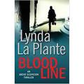 Blood Line: an above Suspicion Thriller Book 7 By lynda la plante. 