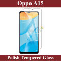 Oppo A15 Tempered Glass Screen Protector Polish Glass For Oppo A15. 