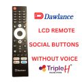 Triple H Dawlance Android Smart LCD Remote Control With Social Media Buttons For TV 43E22 Blaze Series. 