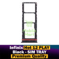 Infinix Hot 12 Play SIM Tray Sim Jacket Sim Slot Sim Door For Infinix Hot 12 Play - Black. 