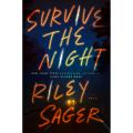 Survive the Night by Riley Sager book (Urdu Bazar). 
