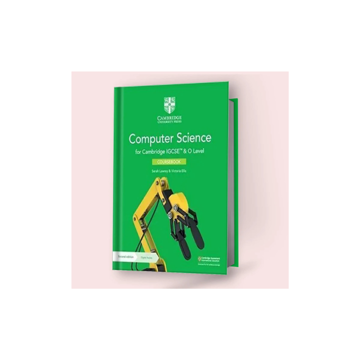 Cambridge IGCSE/O-Level Computer Science (0478/2210) Coursebook 2nd ...