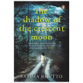 The Shadow Of The Crescent Moon by Fatima Bhutto Best English Novel KS. 