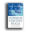 The Power of Positive Thinking By Norman Vincent Peale. 