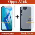 Oppo A16K Screen Protector Polish Tempered Glass + Soft Skin Fiber Sheet Back Matte Protector For Oppo A16K. 