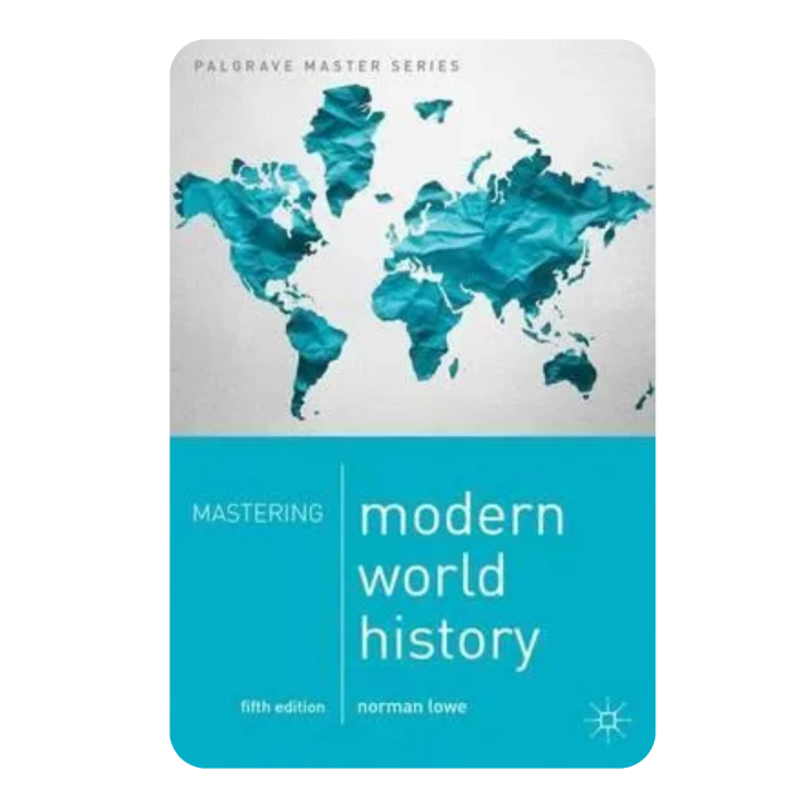 Mastering Modern World History by Norman Lowe