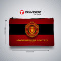Traverse Manchester United - Pencil Pouch (Digitally printed on Cloth). Both sides printed. 
