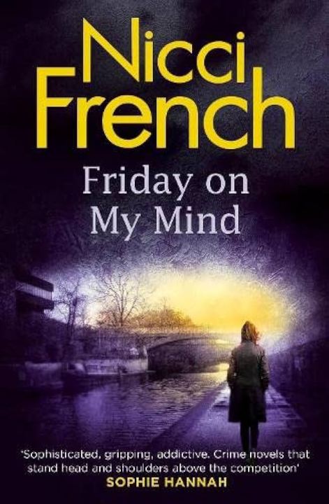 Friday on My Mind (Frieda Klein, #5) by Nicci French