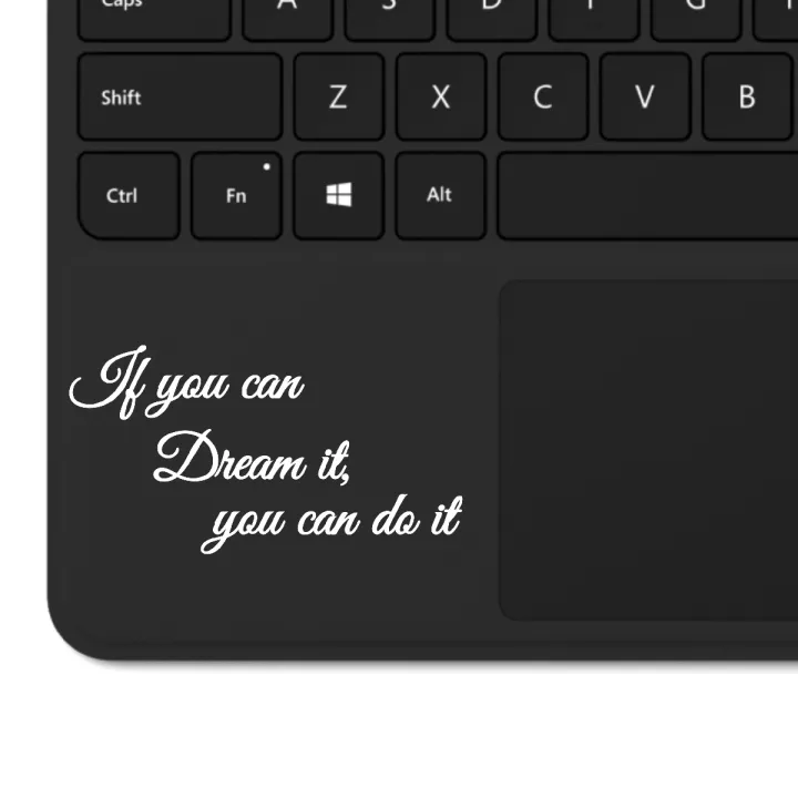 Laptop%20Motivational%20Quote%20Stickers%20for%20Girls%20and%20Boys,%20If%20you%20Can%20Dream%20it%20You%20Can%20Do%20It,%20High%20Quality%20Vinyl%20Stickers%20by%20Sticker%20Studio%20-%20Image%203