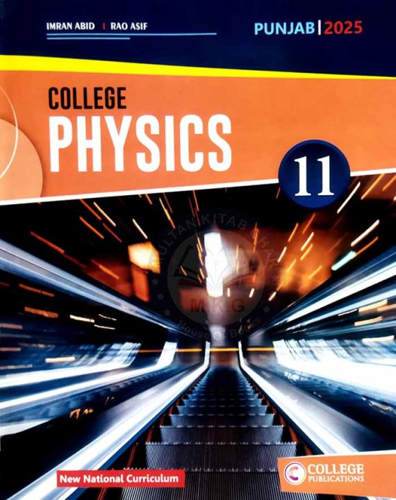 College Physics for Intermediate Part-1 by Rao Asif (Thirteen Edition 2025)