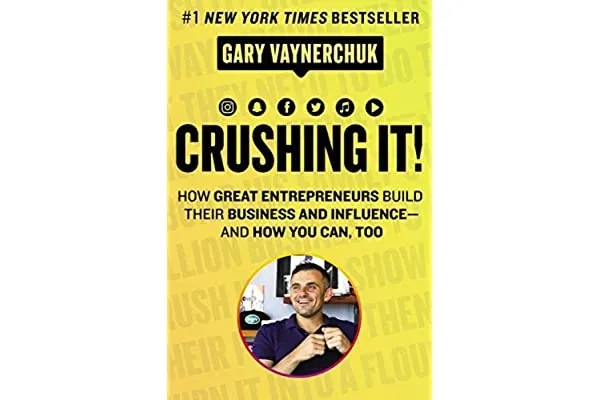 crushing%20it!%20:%20how%20great%20entrepreneurs%20build%20their%20business%20and%20influence-and%20how%20you%20can%20too%20by%20gary%20Vaynerchuk%20-%20Image%202