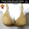 Classic Cotton Bras for Women Non Padded Bra for Girls for B Cup Non-Wired Brassiere with Chikan in 34-50 Sizes with Extension Hooks. 