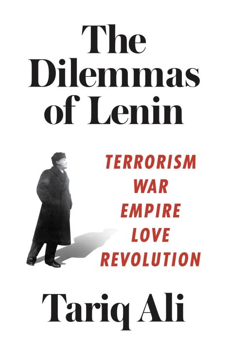 Liberty Books | The Dilemmas Of Lenin: Terrorism, War, Empire, Love, Revolution by Tariq Ali (100% Original)