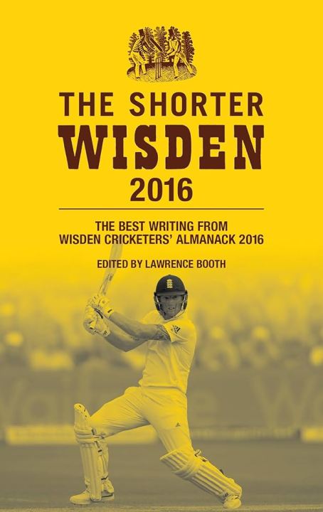 The Shorter Wisden 2016 by Lawrence Booth