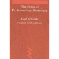 Crisis of Parliamentary Democracy by Carl Schmitt. 