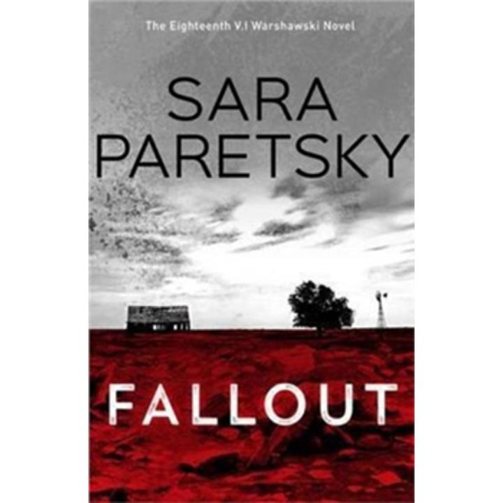 Fallout: the Vi Warshawski Novel (Book 18) By sara paretsky