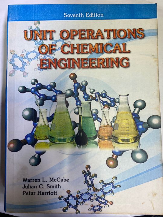 UNIT OPERATIONS OF CHEMICAL ENGINEERING 7th EDITION BY WARREN L MCCABE JULIAN C SMITH PETER HARRIOTT