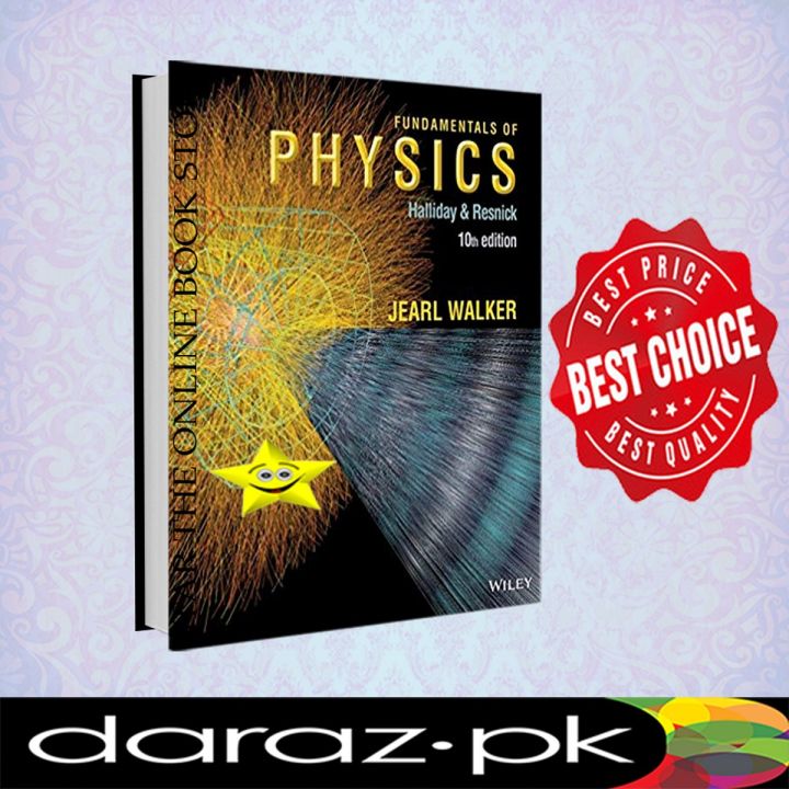 Fundamentals of Physics, 10th Edition by David Halliday , Robert Resnick , Jearl Walker