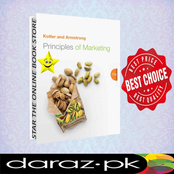 Principles of Marketing 15th Edition by Philip T. Kotler , Gary Armstrong