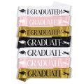 Exclusive Design I Graduated Sash Graduate Sash Graduation Party Decoration Photo Booth Props. 