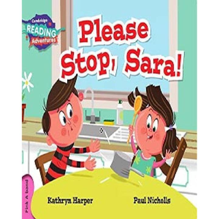 Cambridge Reading Adventures: Pink A Band: Please Stop Sara! (Pb)