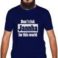Don't Risk Jannah For This World Half Sleeve T-Shirt. 