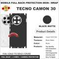 TECNO CAMON 30 FULL BACK 360 premium Protection Skin Wrap full cover Premium Quality. 