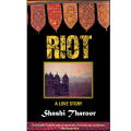 Riot by Shashi Tharoor (Author). 