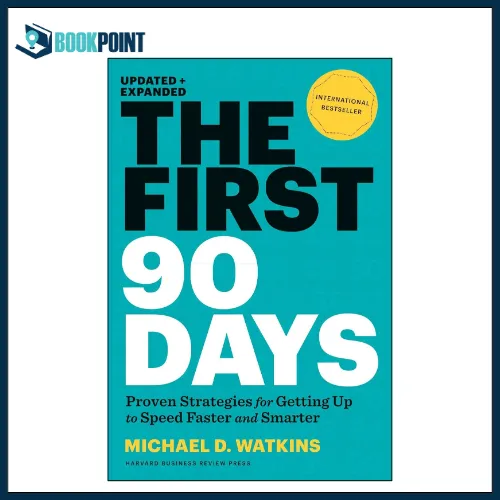 The%20First%2090%20Days%20by%20Michael%20D.%20Watkins%20%7C%20Bookpoint%20-%20Image%202