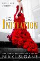 The Initiation by Nikki Sloane (Author). 