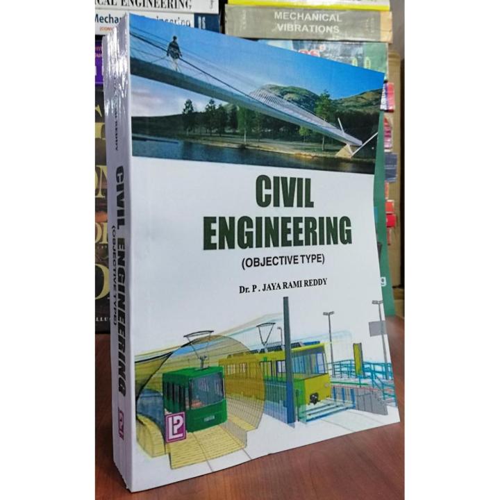 Civil Engineering (Objective.Type.) Fourth Edition by Dr. P. Jaya Rami Reddy