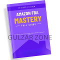 Amazon FBA Mastery Full Guide - Amazon ecommerce Book - Best Selling Book - All Strategies Book. 