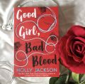 Good Girl, Bad Blood: Book by Holly Jackson. 