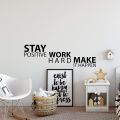 Stay Positive Work Hard Make it Happen Wall Sticker Inspirational Wall Decal Motivational Office Decor Quote Wall Art Vinyl Wall Decal School Classroom Gym Words and Saying. 