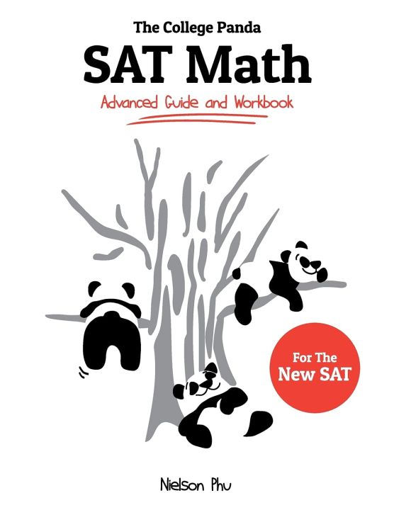 The College Panda's SAT Math: Advanced Guide and Workbook for the New SAT Paperback