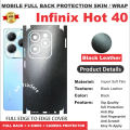 infinix hot 40 / 40Pro FULL BACK 360 premium Protection Skin Wrap full cover Premium Quality back sheet wrap. 