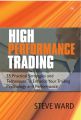 High Performance Trading by Ward Steve. 