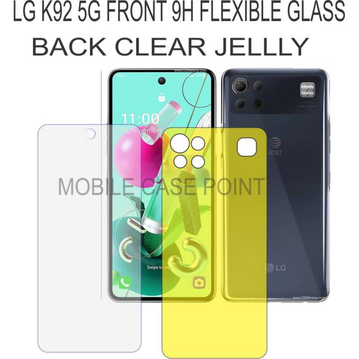 LG K92 FRONT 9H FLEXIBLE GLASS BACK CLEAR JELLY PAIR