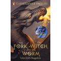 The Fork, the Witch, and the Worm: Tales From alagaesia  (the Inheritance Cycle) (Volume 1 Eragon) By christopher paolini. 