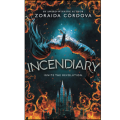 Incendiary Book by Zoraida Cordova. 
