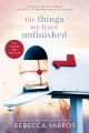 The Things We Leave Unfinished by Rebecca Yarros book (Urdu Bazar). 
