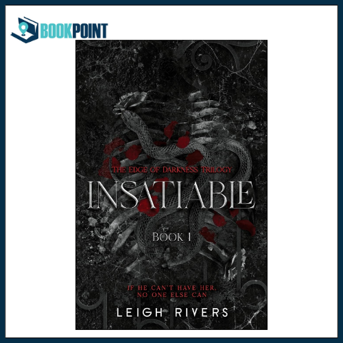 The%20Edge%20of%20Darkness%20Trilogy%20%20by%20Leigh%20Rivers%20%7C%20%20Insatiable%20%20#%201%20%7C%20%20Voracious%20#%202%20%7C%20%20Restitution%20#%203%20%7C%20Bookpoint%20-%20Image%204