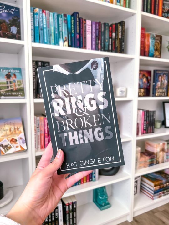 Pretty Rings and Broken Things by Kat Singleton